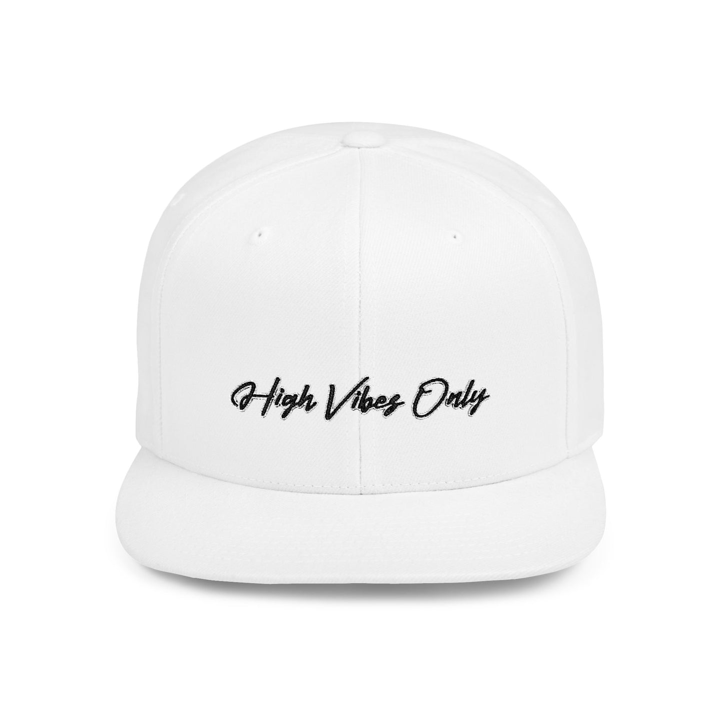 Text High Vibes Only Flat Bill Snapback – Lightweight, Custom Fit, Premium Quality