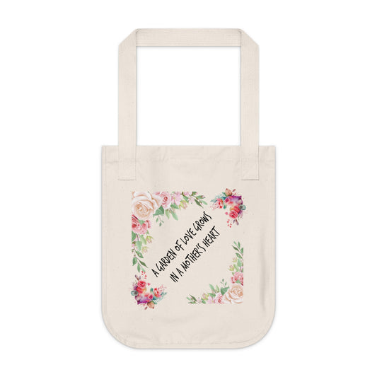 Flowers Floral A Garden of Love Grows in a Mother’s Heart Organic Canvas Tote Bag - Eco-Friendly Carryall for Everyday Use