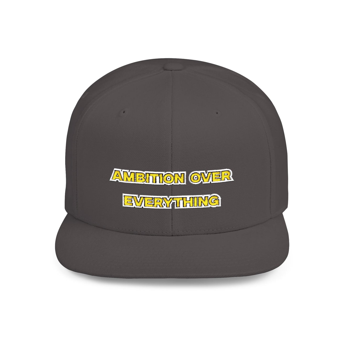 Text Ambition Over Everything Flat Bill Snapback – Lightweight, Custom Fit, Premium Quality