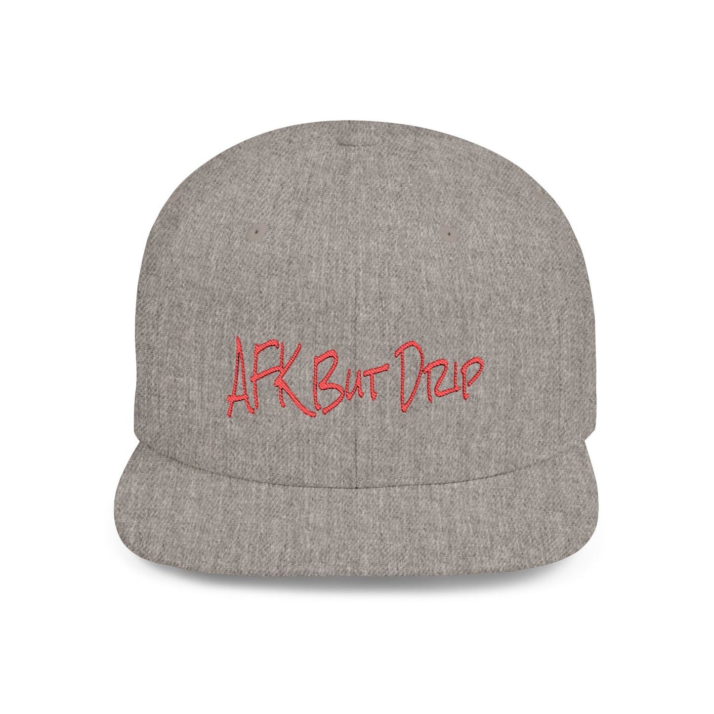 Text AFK But Drip Flat Bill Snapback – Lightweight, Custom Fit, Premium Quality