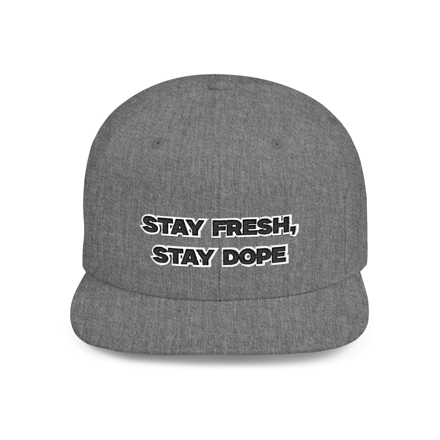 Text Stay Fresh Stay Dope Flat Bill Snapback – Lightweight, Custom Fit, Premium Quality