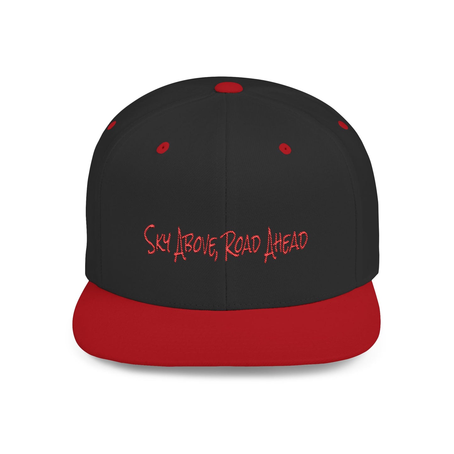 Text Sky Above, Road Ahead Flat Bill Snapback – Lightweight, Custom Fit, Premium Quality
