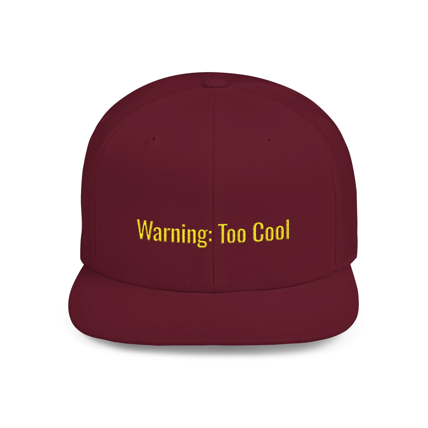 Text Warning: Too Cool Flat Bill Snapback – Lightweight, Custom Fit, Premium Quality