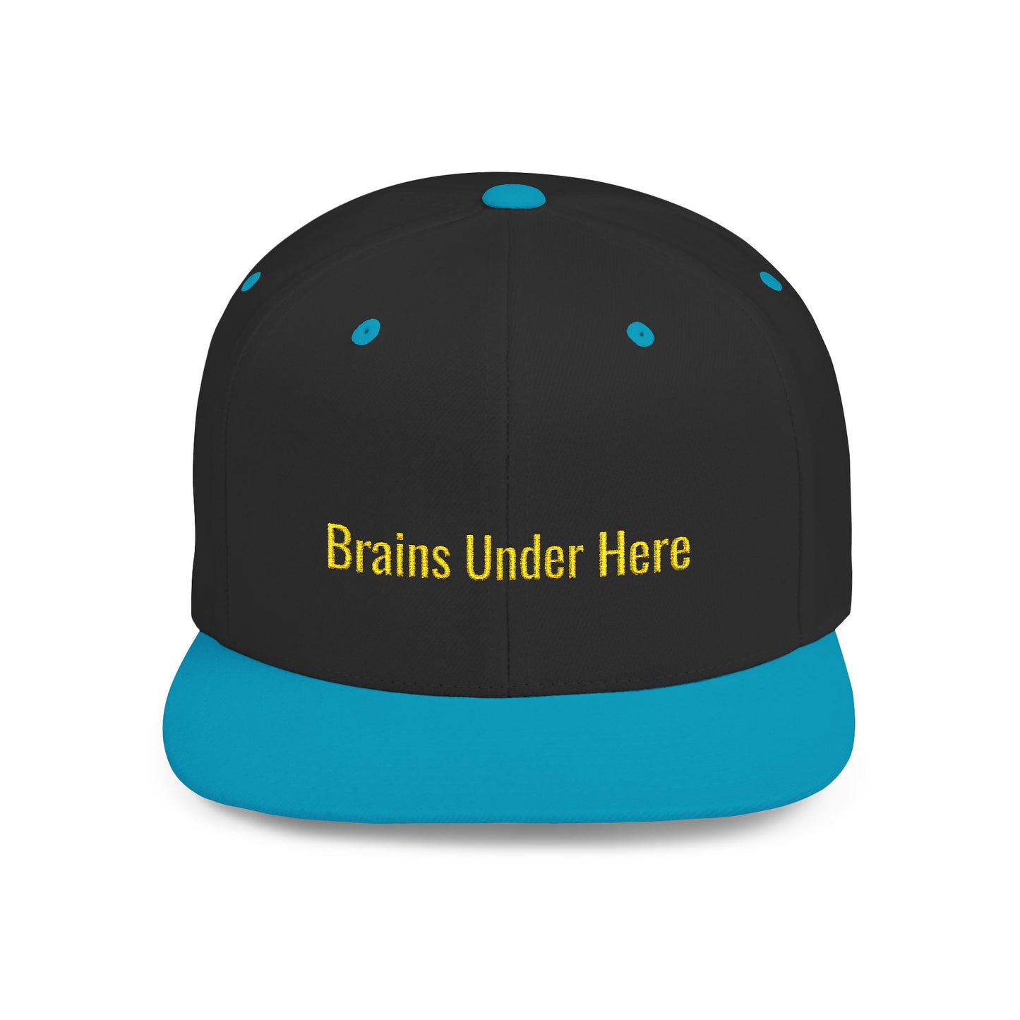 Text Brains Under Here Flat Bill Snapback – Lightweight, Custom Fit, Premium Quality