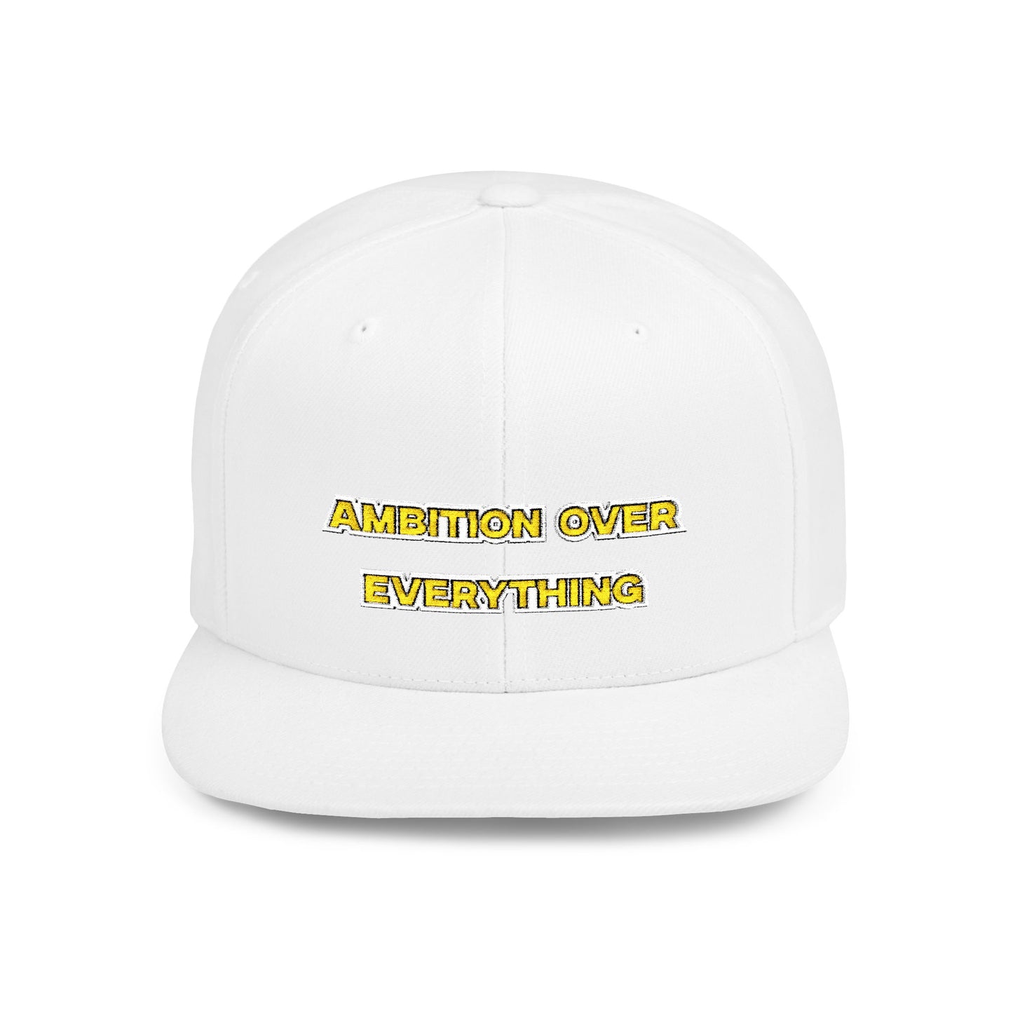 Text Ambition Over Everything Flat Bill Snapback – Lightweight, Custom Fit, Premium Quality