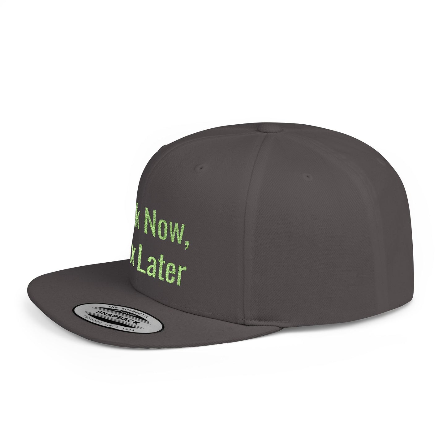 Text Work Now, Flex Later Flat Bill Snapback – Lightweight, Custom Fit, Premium Quality