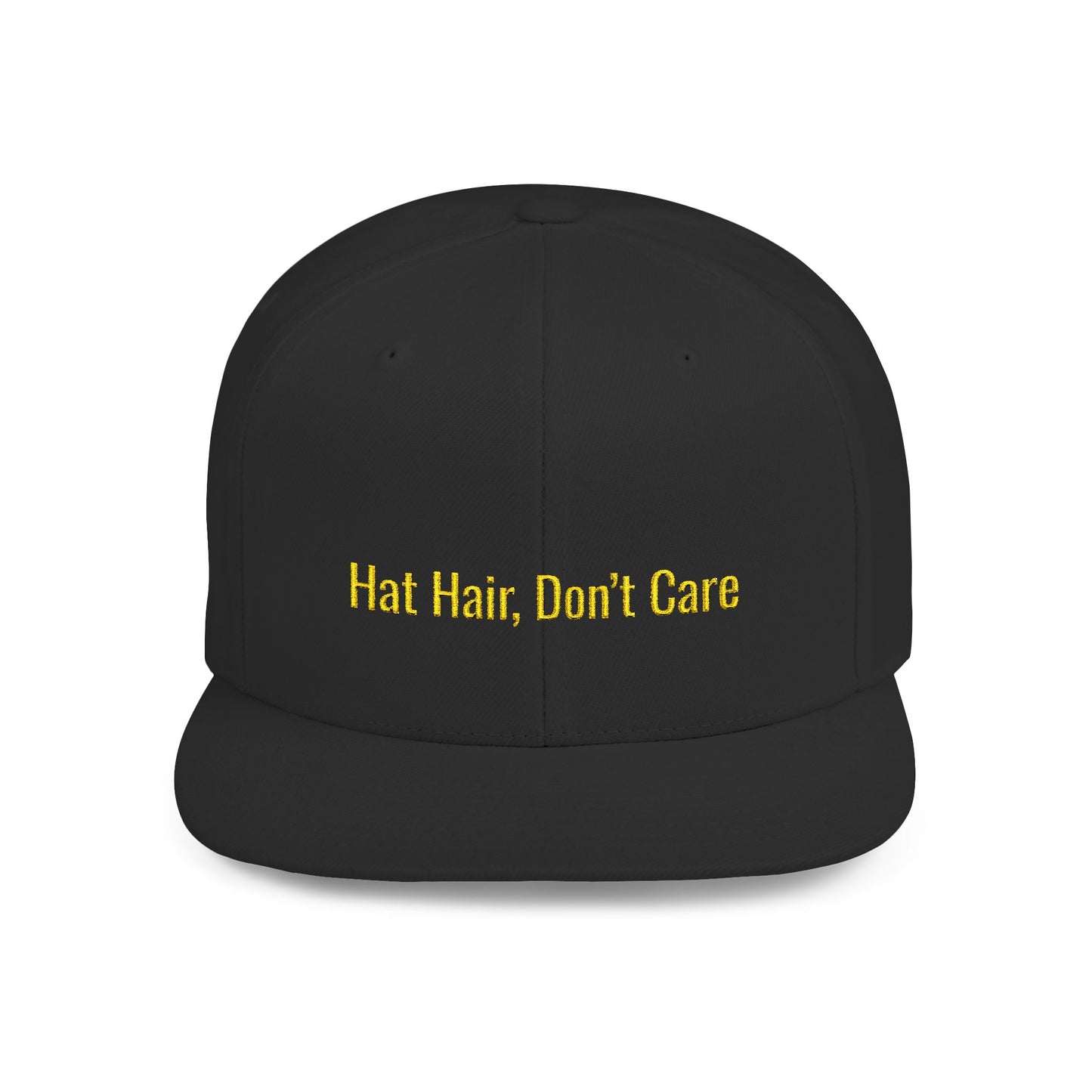 Text Hat Hair, Don’t Care Flat Bill Snapback – Lightweight, Custom Fit, Premium Quality