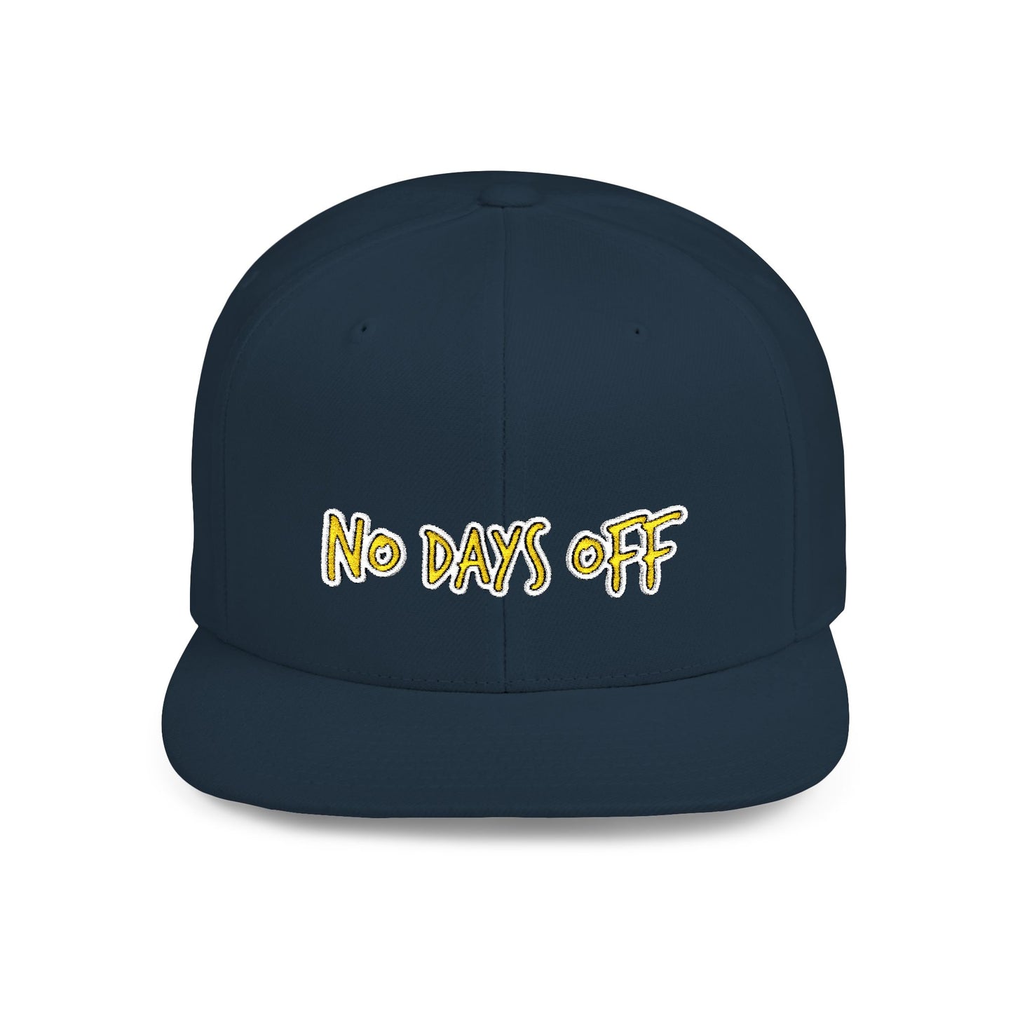 Text No Days Off Flat Bill Snapback – Lightweight, Custom Fit, Premium Quality
