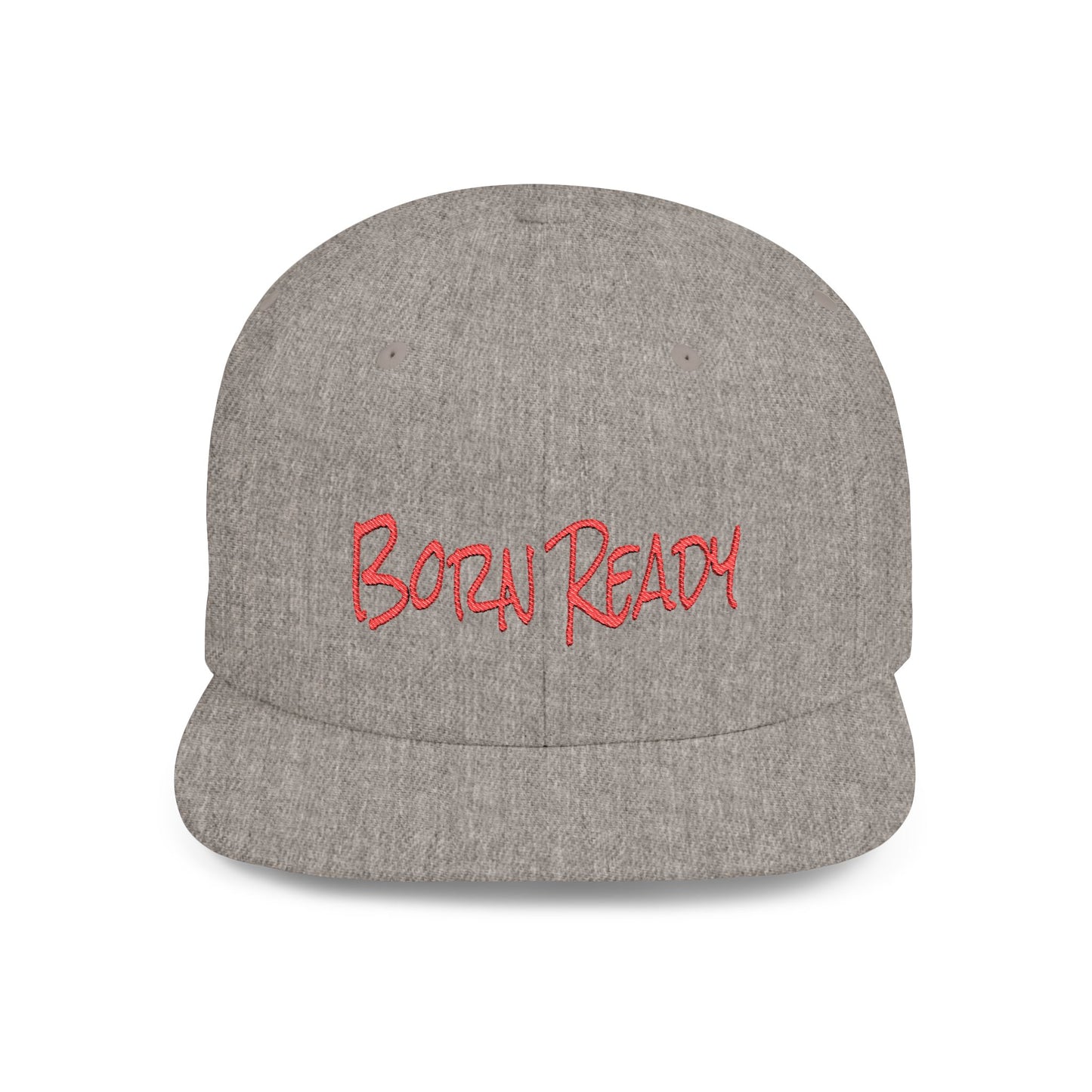 Text Born Ready Flat Bill Snapback – Lightweight, Custom Fit, Premium Quality