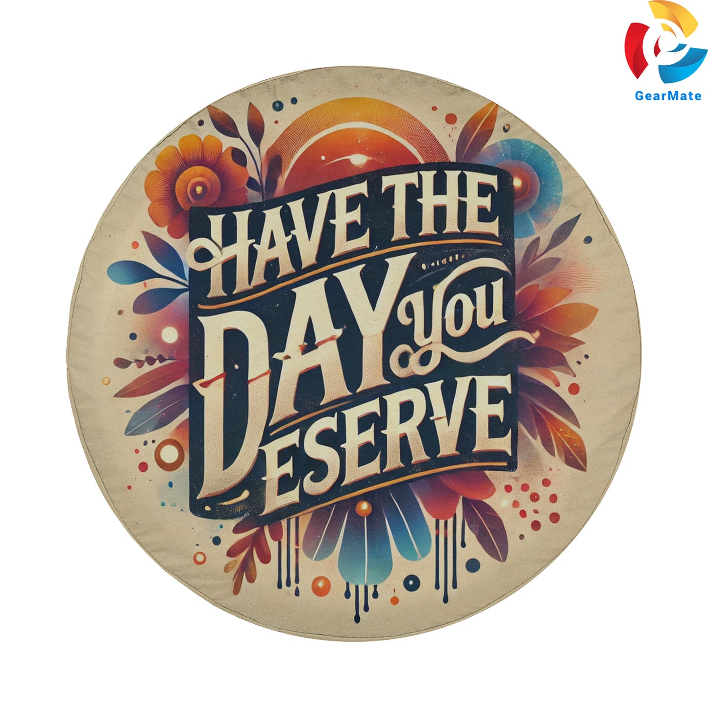 Have The Day You Deserve Spare Tire Cover – Premium Waterproof UV Resistant Protector