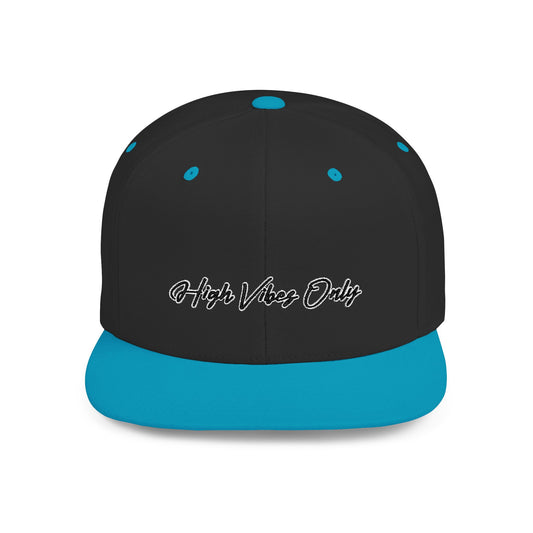 Text High Vibes Only Flat Bill Snapback – Lightweight, Custom Fit, Premium Quality