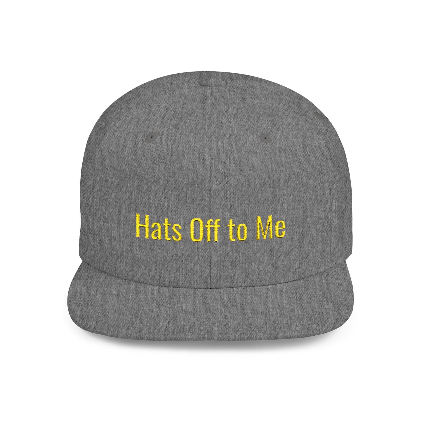Text Hats Off to Me Flat Bill Snapback – Lightweight, Custom Fit, Premium Quality