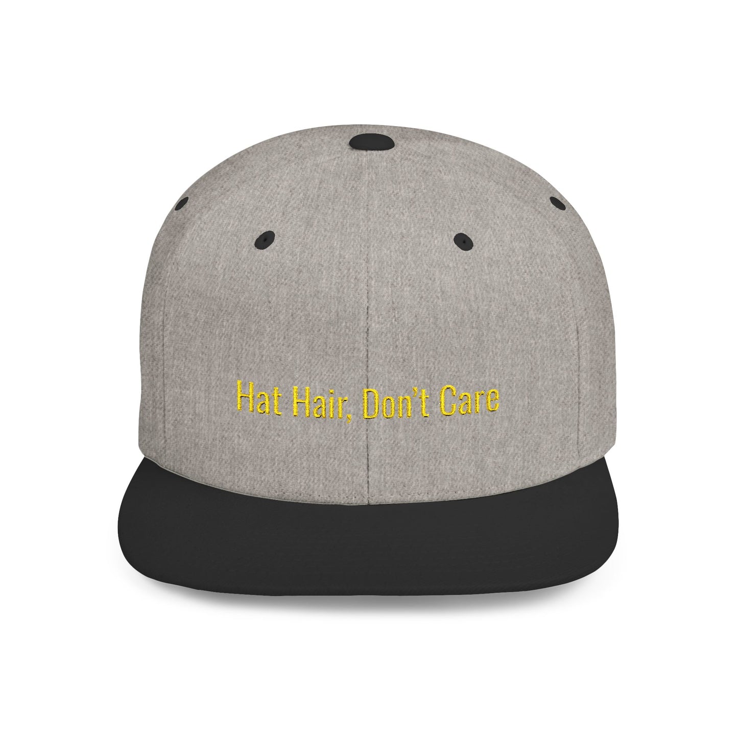 Text Hat Hair, Don’t Care Flat Bill Snapback – Lightweight, Custom Fit, Premium Quality