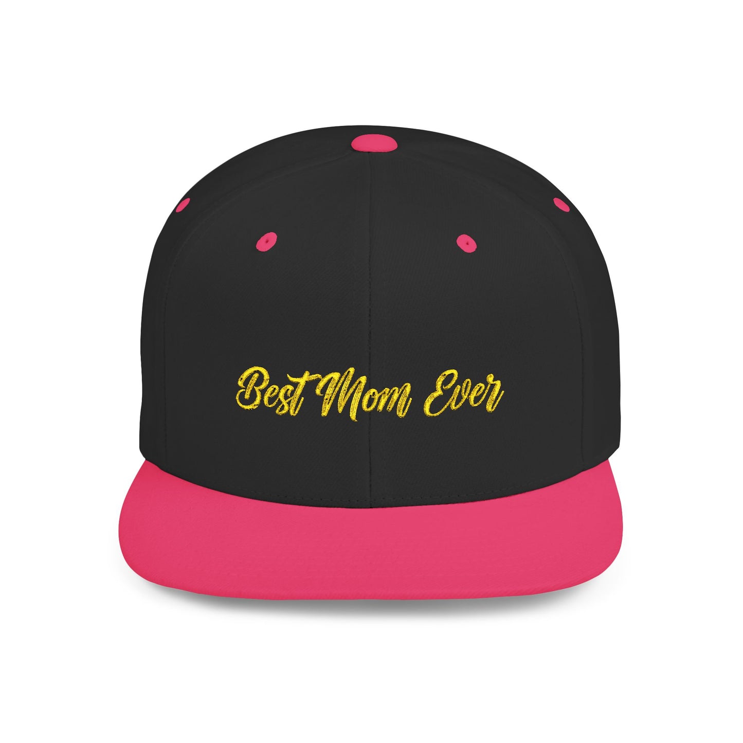 Text Best Mom Ever Flat Bill Snapback – Lightweight, Custom Fit, Premium Quality