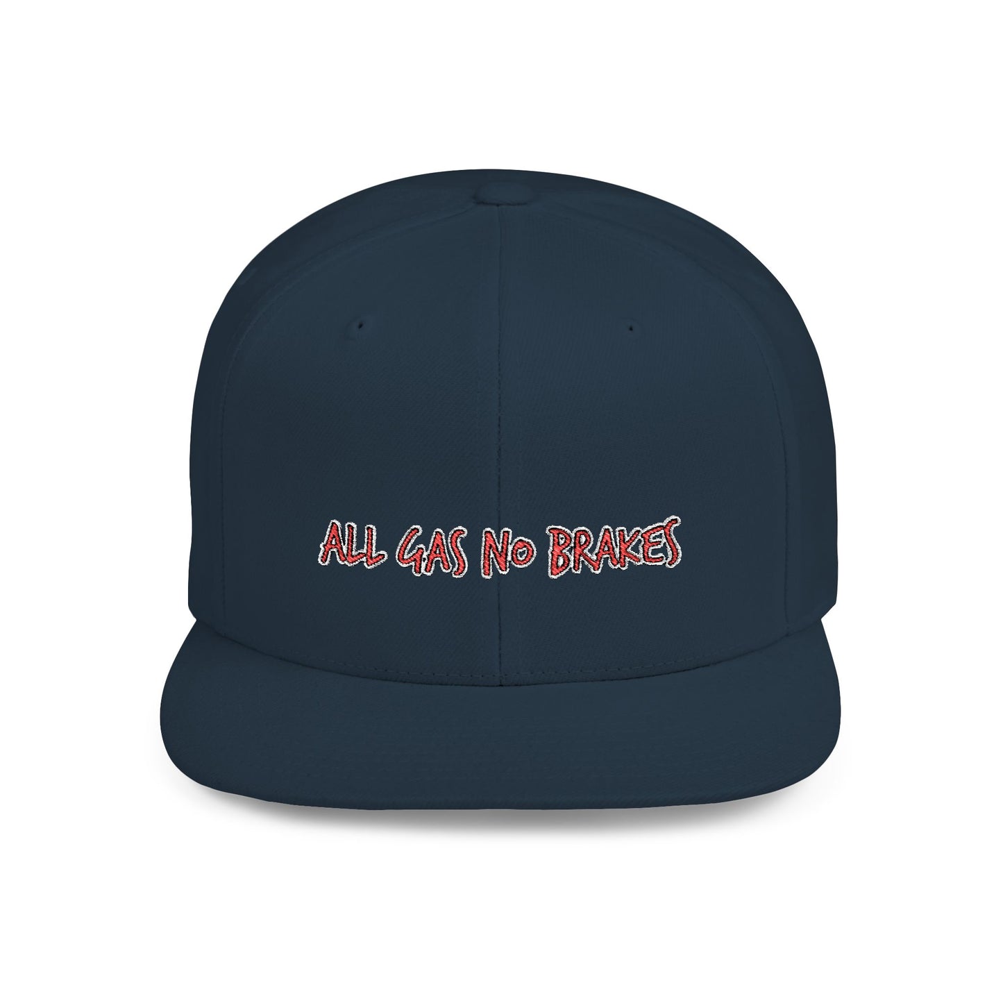 Text All Gas No Break Flat Bill Snapback – Lightweight, Custom Fit, Premium Quality