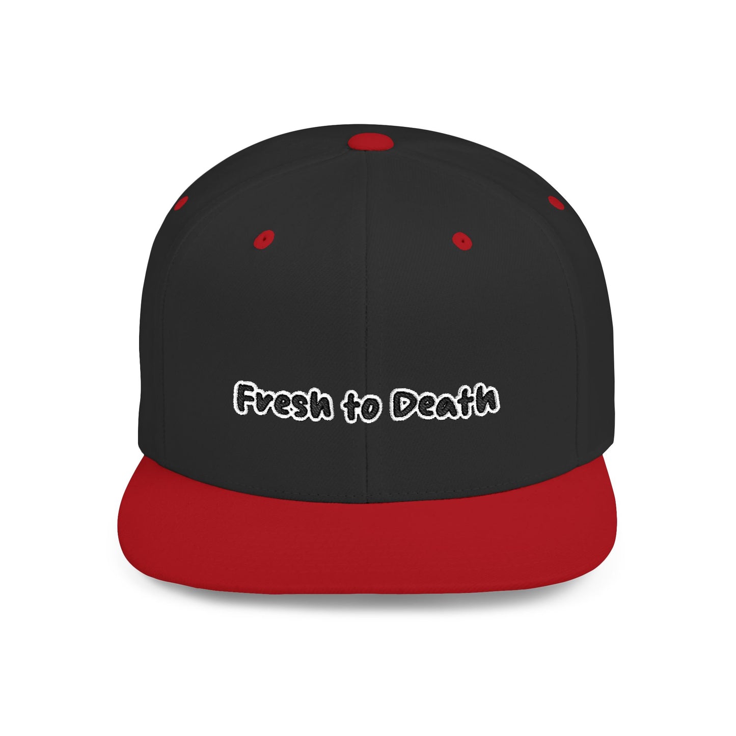 Text Fresh To Death Flat Bill Snapback – Lightweight, Custom Fit, Premium Quality