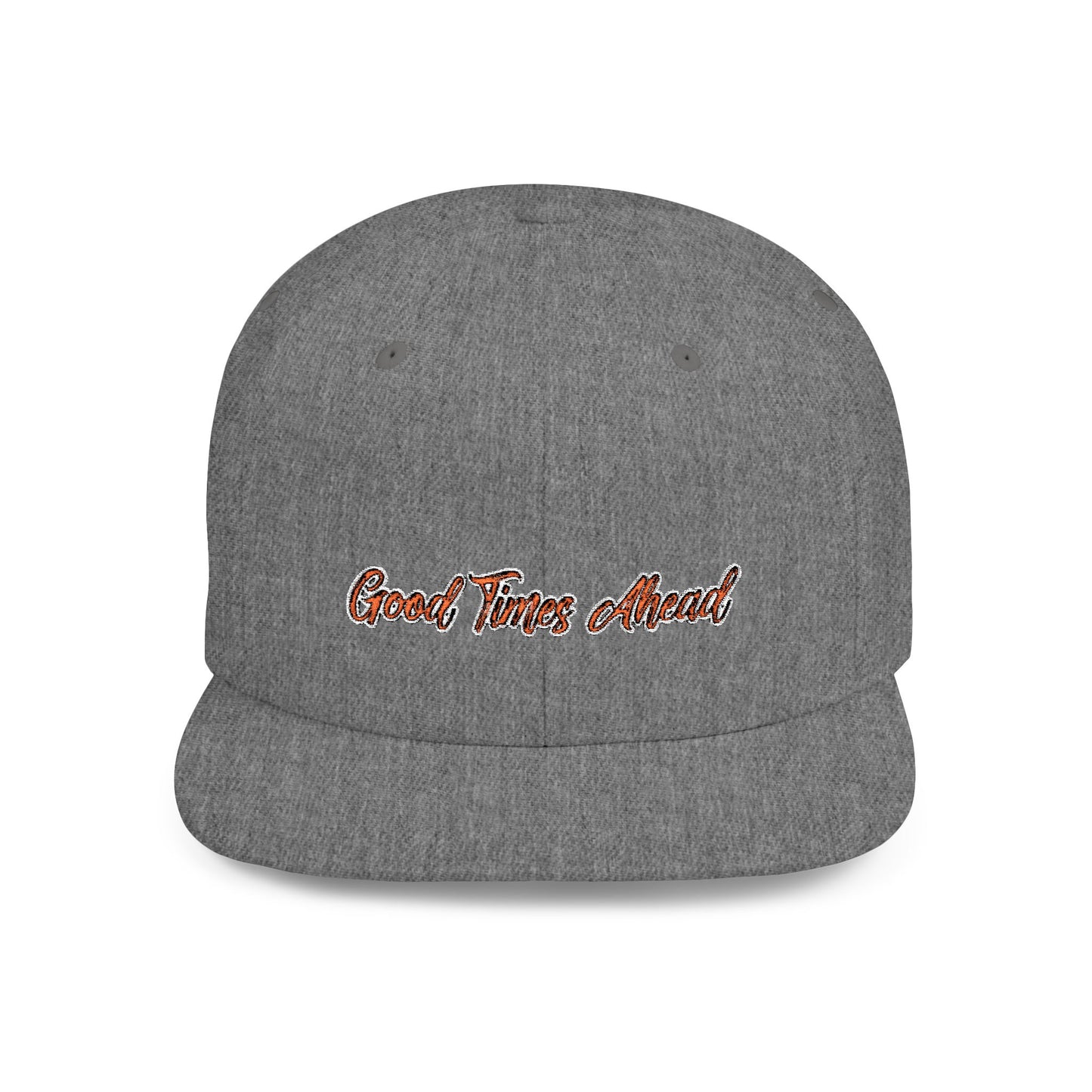 Text Good Times Ahead Flat Bill Snapback – Lightweight, Custom Fit, Premium Quality