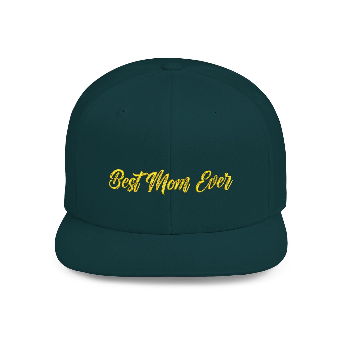 Text Best Mom Ever Flat Bill Snapback – Lightweight, Custom Fit, Premium Quality