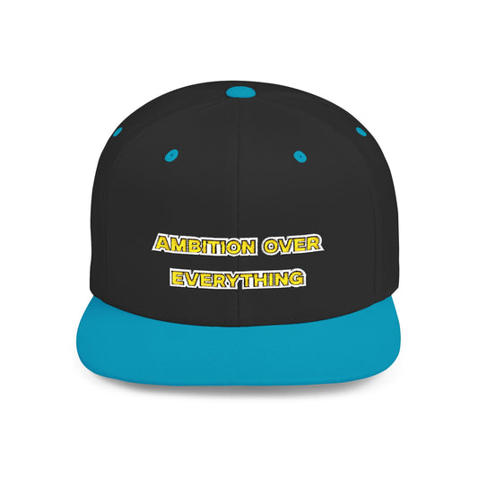 Text Ambition Over Everything Flat Bill Snapback – Lightweight, Custom Fit, Premium Quality