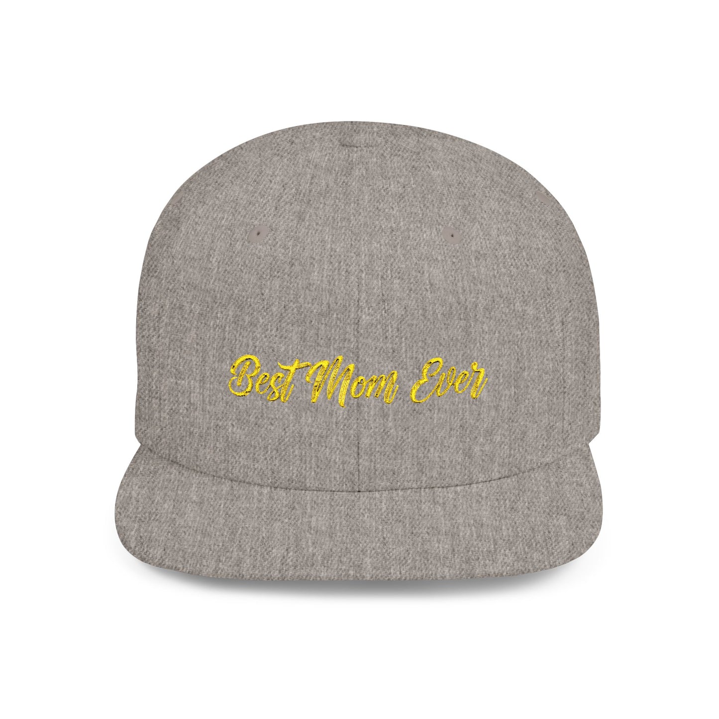 Text Best Mom Ever Flat Bill Snapback – Lightweight, Custom Fit, Premium Quality
