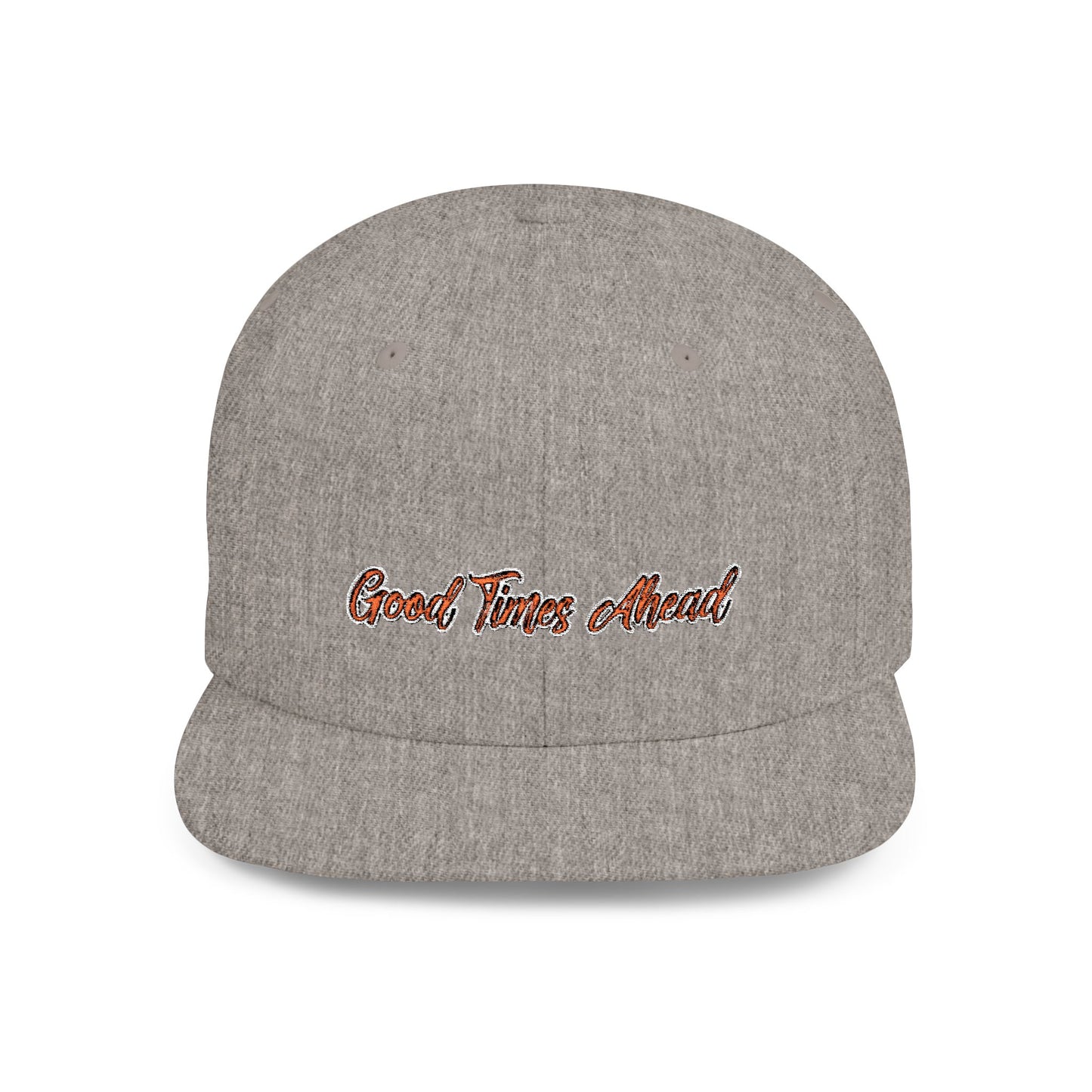 Text Good Times Ahead Flat Bill Snapback – Lightweight, Custom Fit, Premium Quality