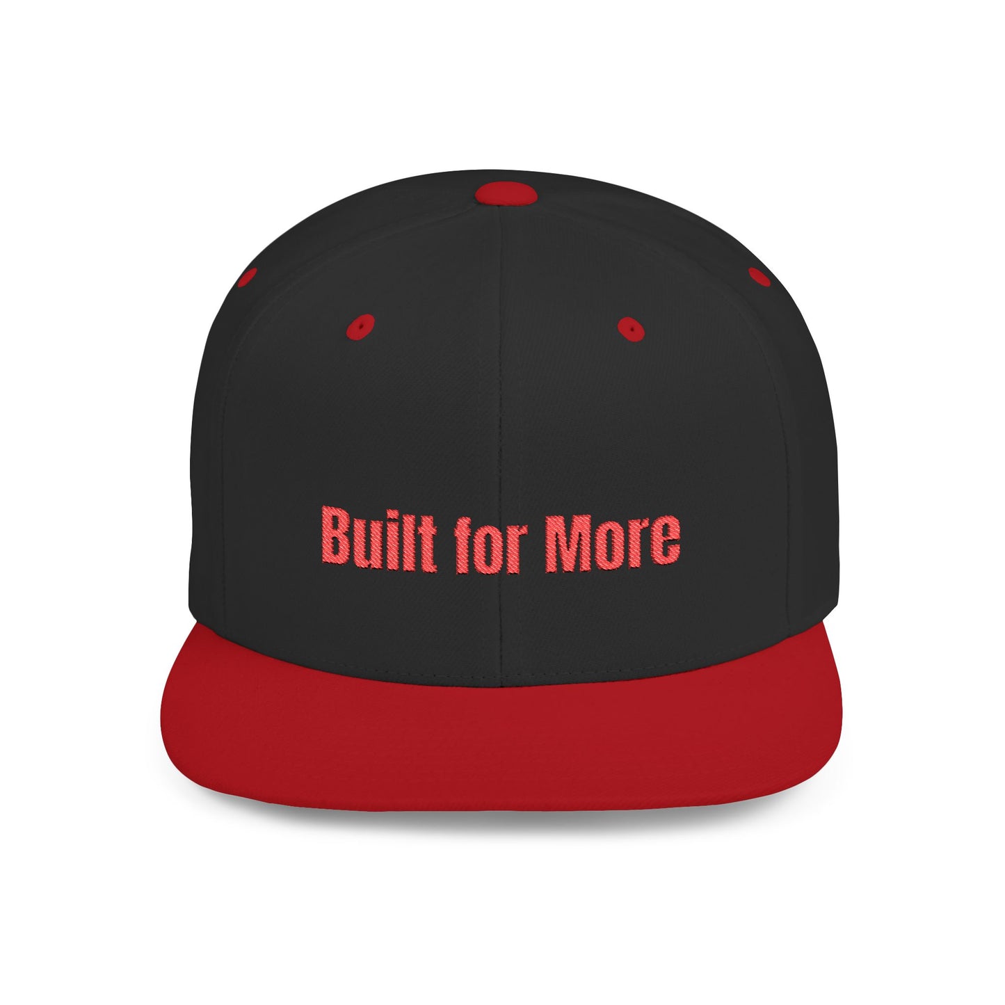 Text Built for More Flat Bill Snapback – Lightweight, Custom Fit, Premium Quality