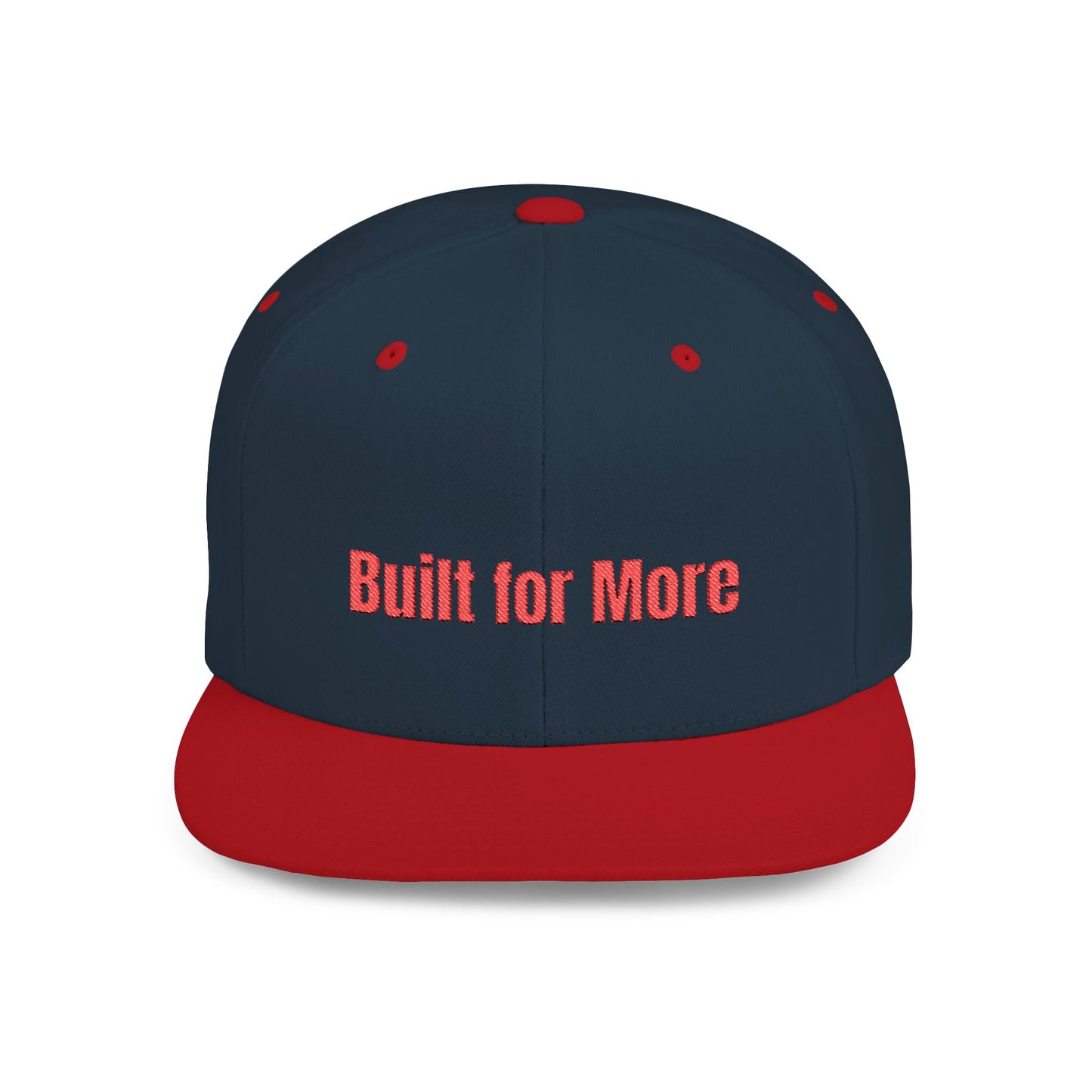 Text Built for More Flat Bill Snapback – Lightweight, Custom Fit, Premium Quality