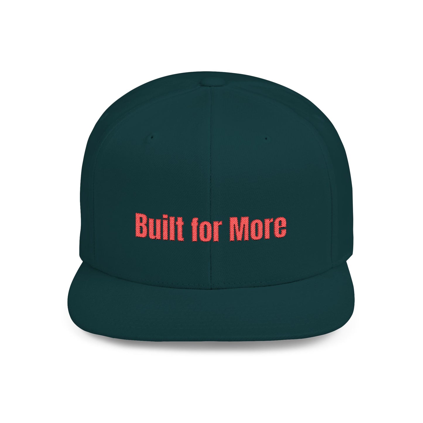 Text Built for More Flat Bill Snapback – Lightweight, Custom Fit, Premium Quality