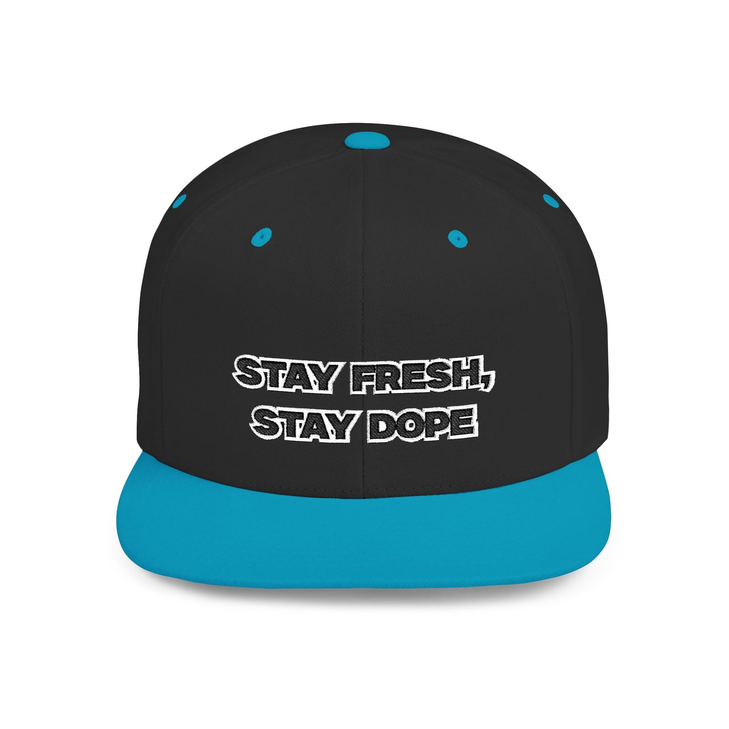 Text Stay Fresh Stay Dope Flat Bill Snapback – Lightweight, Custom Fit, Premium Quality