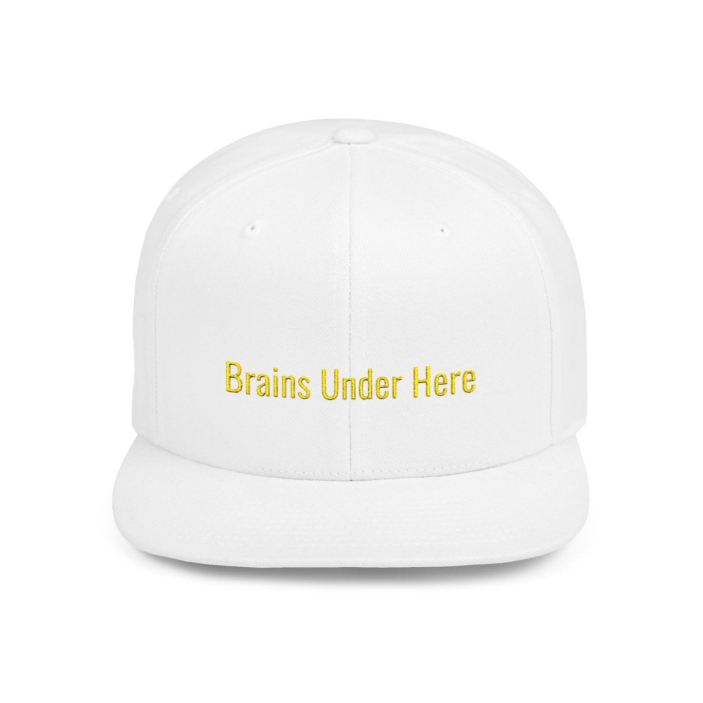 Text Brains Under Here Flat Bill Snapback – Lightweight, Custom Fit, Premium Quality
