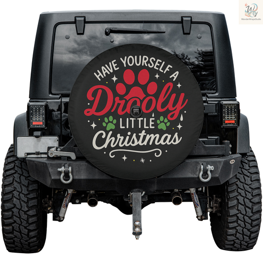 Have Yourself A Drooly Little Christmas Spare Tire Cover – Waterproof UV Resistant Protector with Camera Hole
