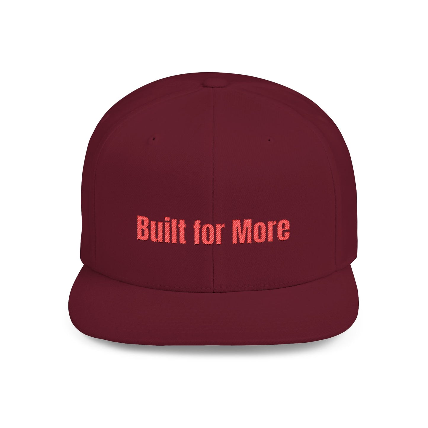 Text Built for More Flat Bill Snapback – Lightweight, Custom Fit, Premium Quality