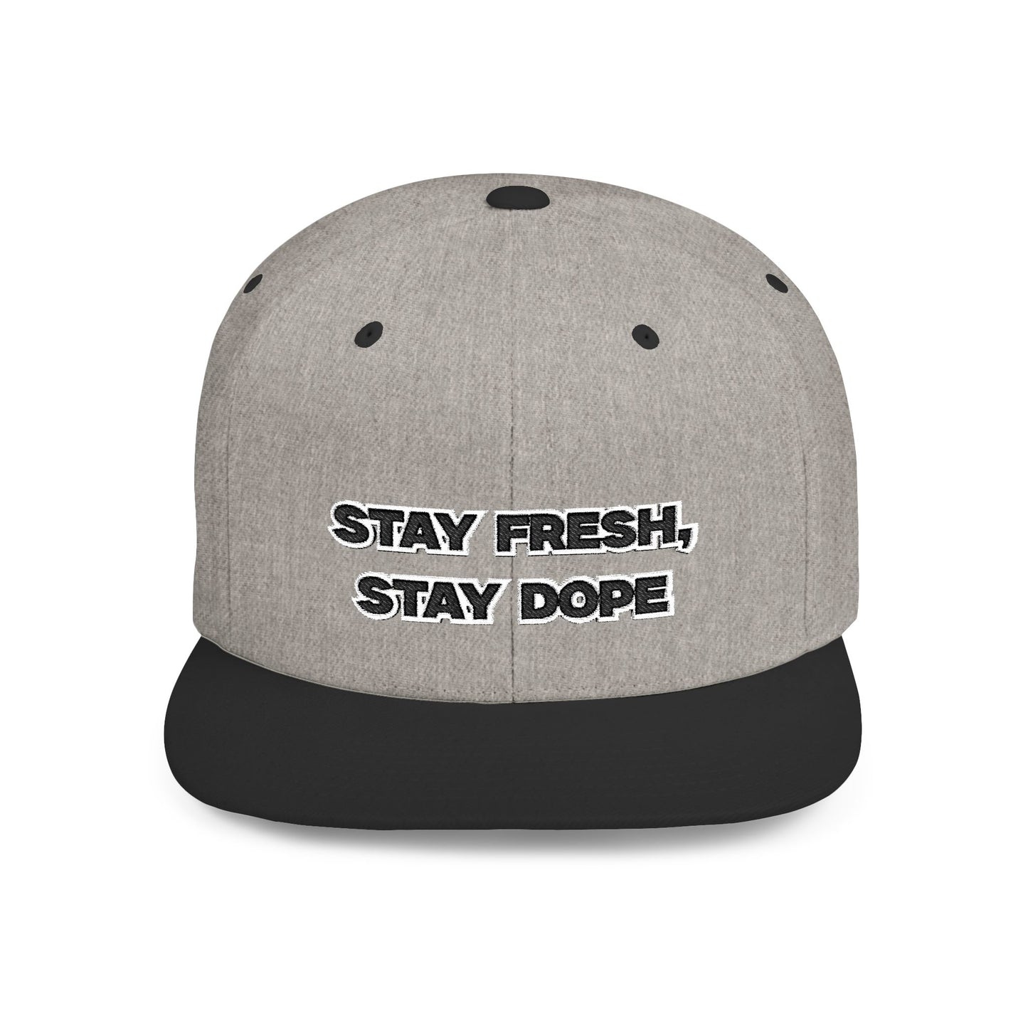 Text Stay Fresh Stay Dope Flat Bill Snapback – Lightweight, Custom Fit, Premium Quality