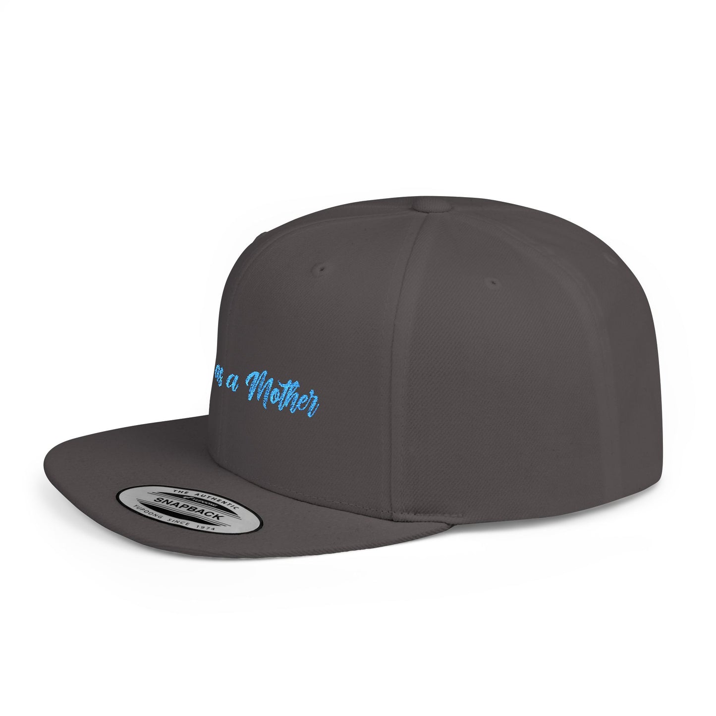 Text Strong as a Mother Flat Bill Snapback – Lightweight, Custom Fit, Premium Quality