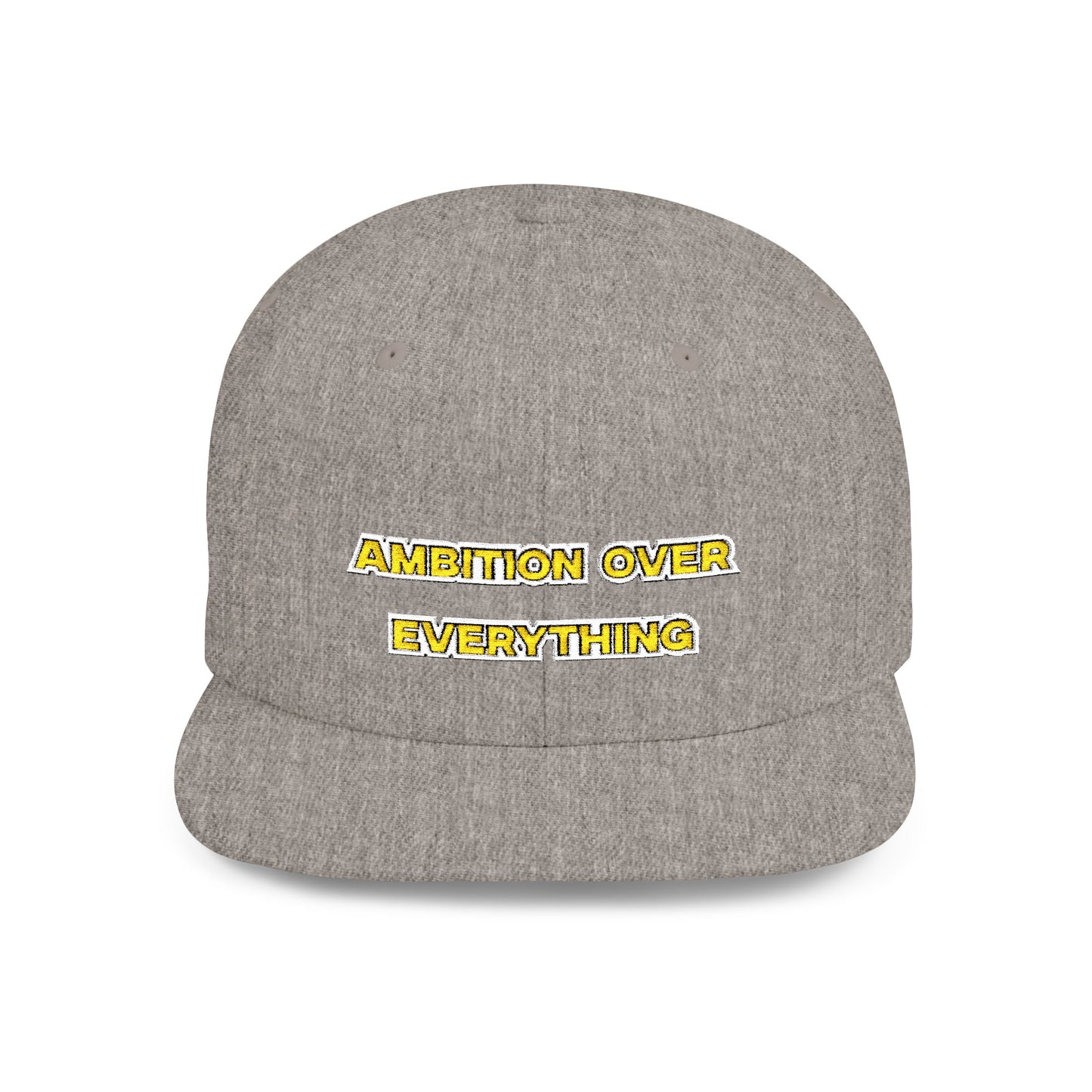 Text Ambition Over Everything Flat Bill Snapback – Lightweight, Custom Fit, Premium Quality