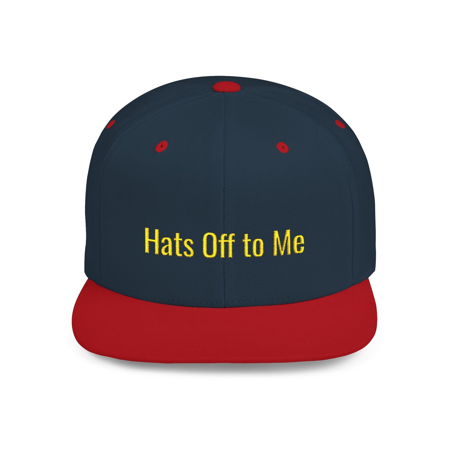 Text Hats Off to Me Flat Bill Snapback – Lightweight, Custom Fit, Premium Quality