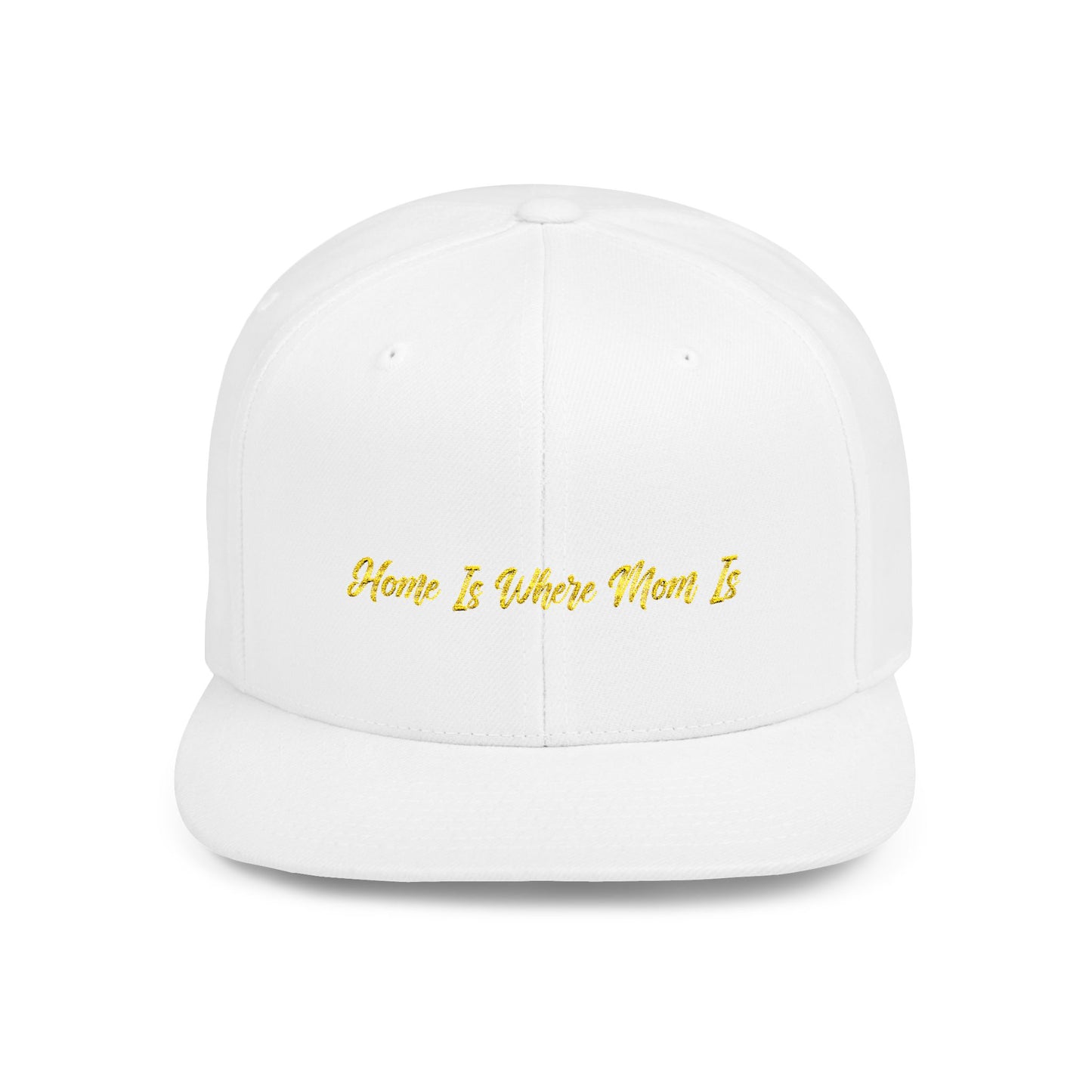 Text Home Is Where Mom Is Flat Bill Snapback – Lightweight, Custom Fit, Premium Quality