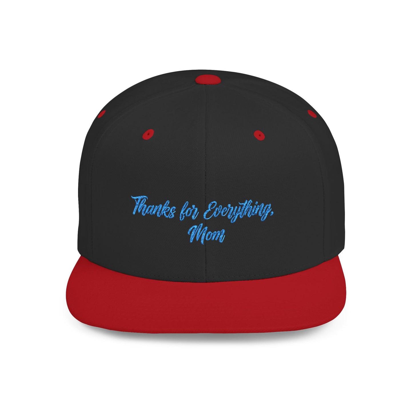 Text Mom Thanks For Everything Flat Bill Snapback – Lightweight, Custom Fit, Premium Quality