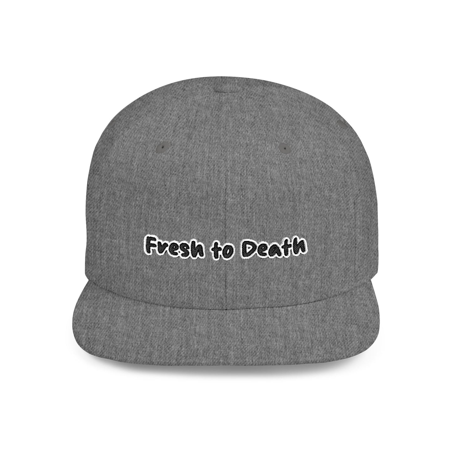 Text Fresh To Death Flat Bill Snapback – Lightweight, Custom Fit, Premium Quality