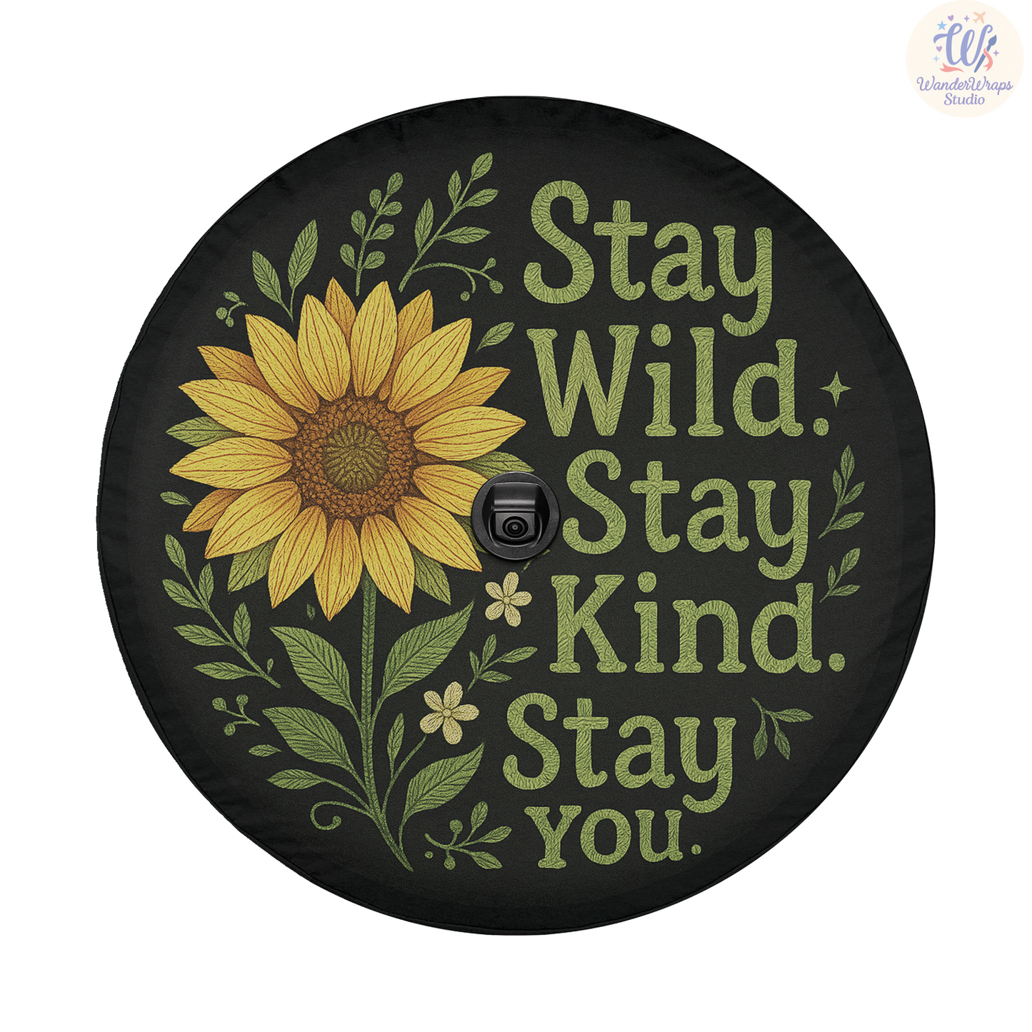Stay Wild Stay Kind Stay You Spare Tire Cover – Waterproof UV Resistant Protector with Camera Hole