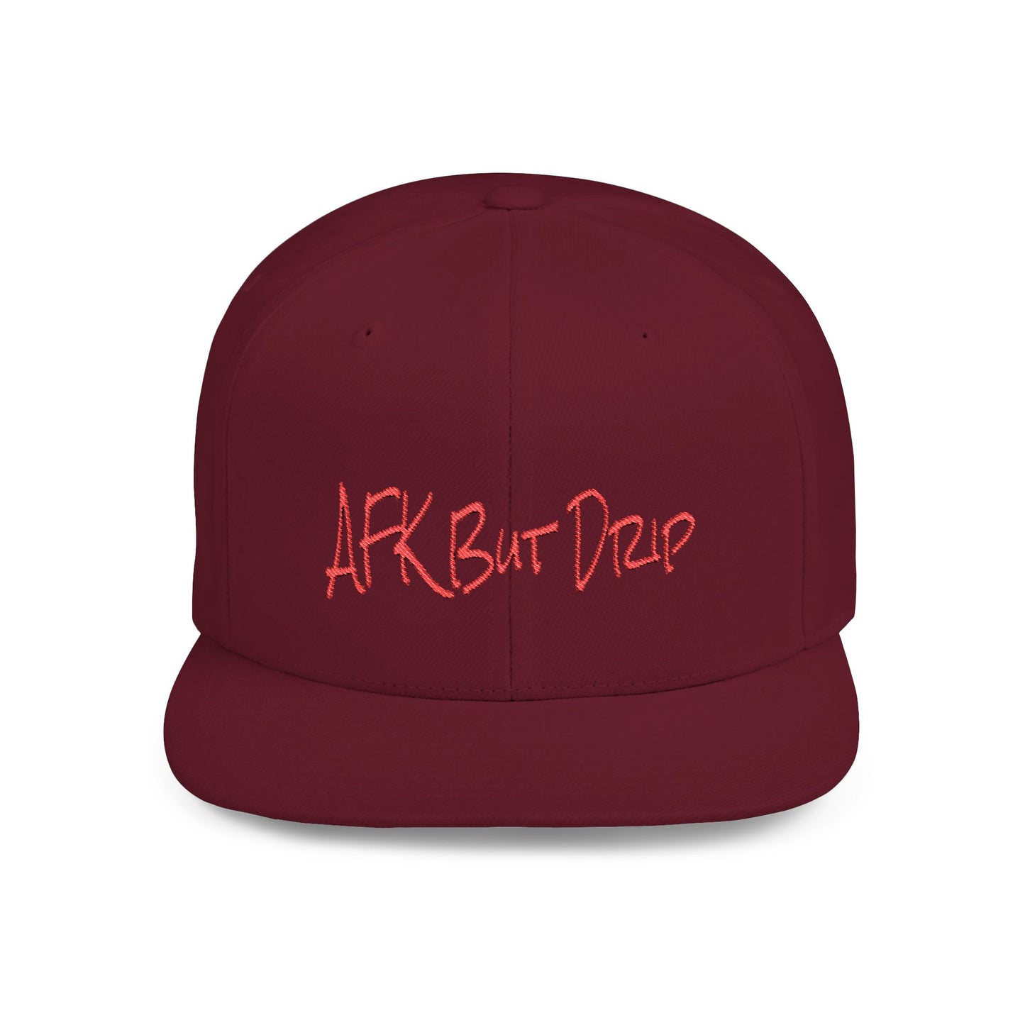 Text AFK But Drip Flat Bill Snapback – Lightweight, Custom Fit, Premium Quality