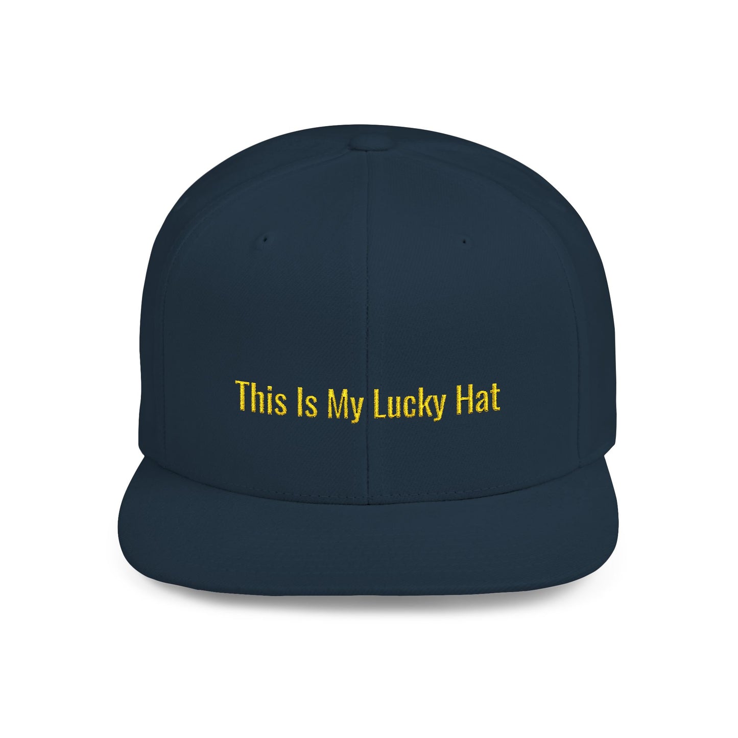 Text This Is My Lucky Hat Flat Bill Snapback – Lightweight, Custom Fit, Premium Quality