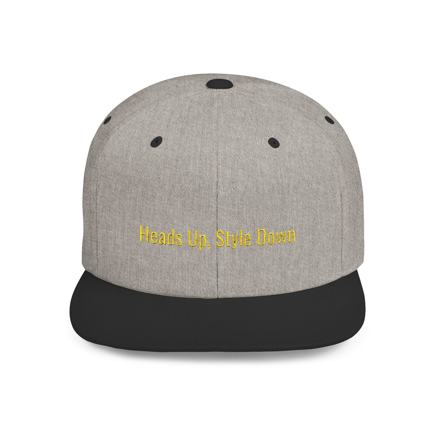 Text Heads Up, Style Down Flat Bill Snapback – Lightweight, Custom Fit, Premium Quality