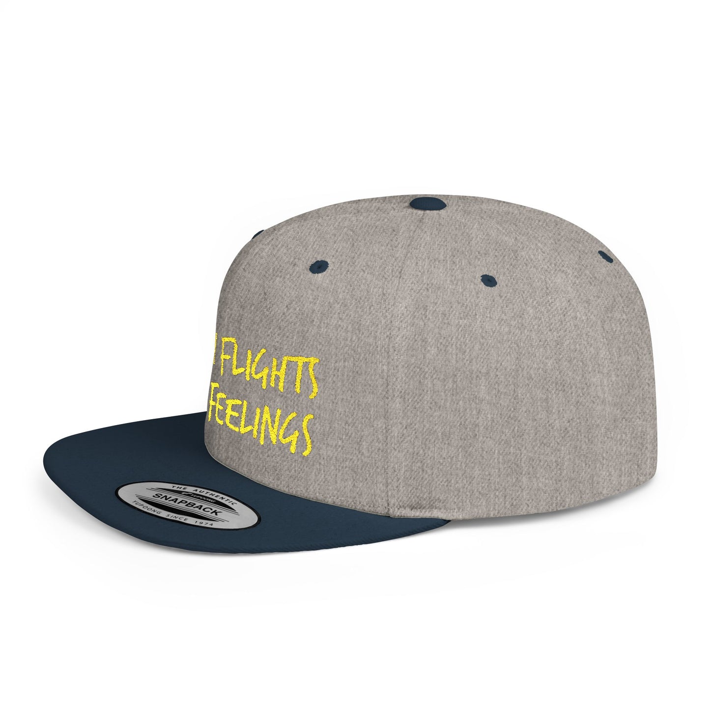 Text Catch Flights Not Feelings Flat Bill Snapback – Lightweight, Custom Fit, Premium Quality