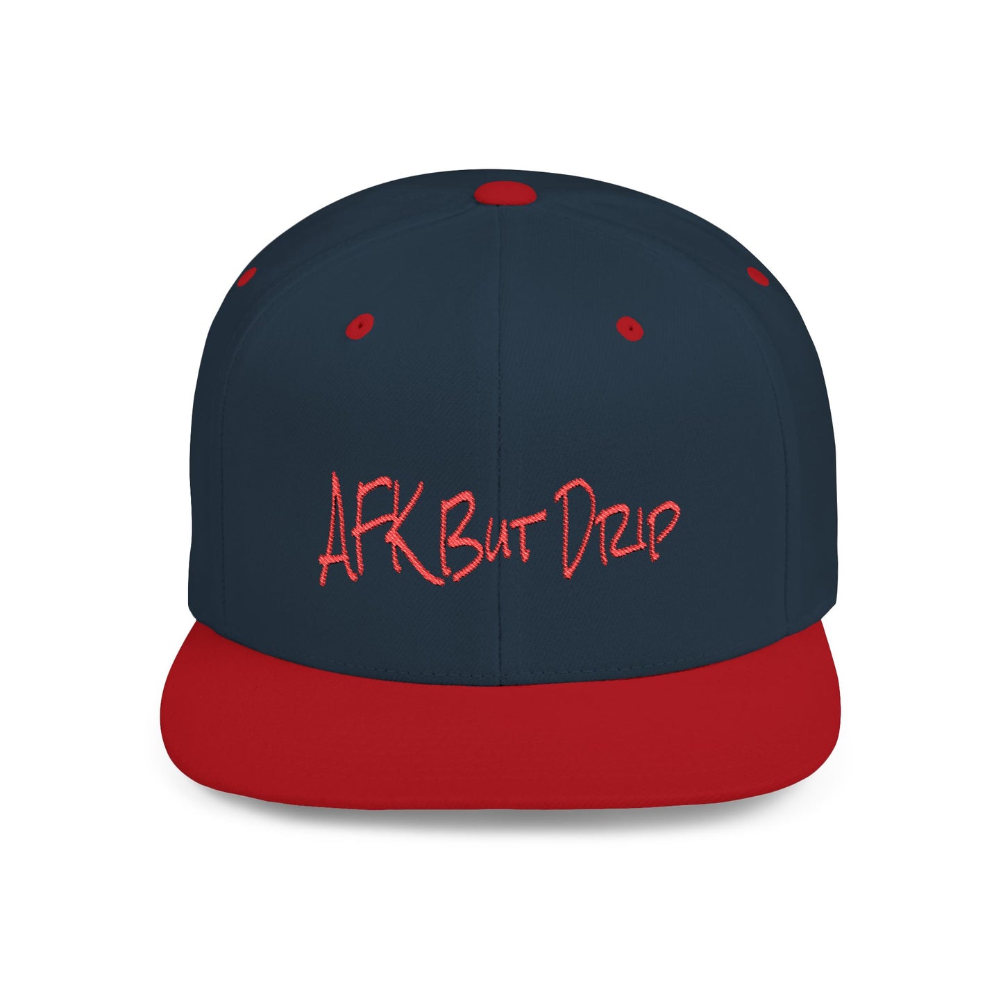 Text AFK But Drip Flat Bill Snapback – Lightweight, Custom Fit, Premium Quality