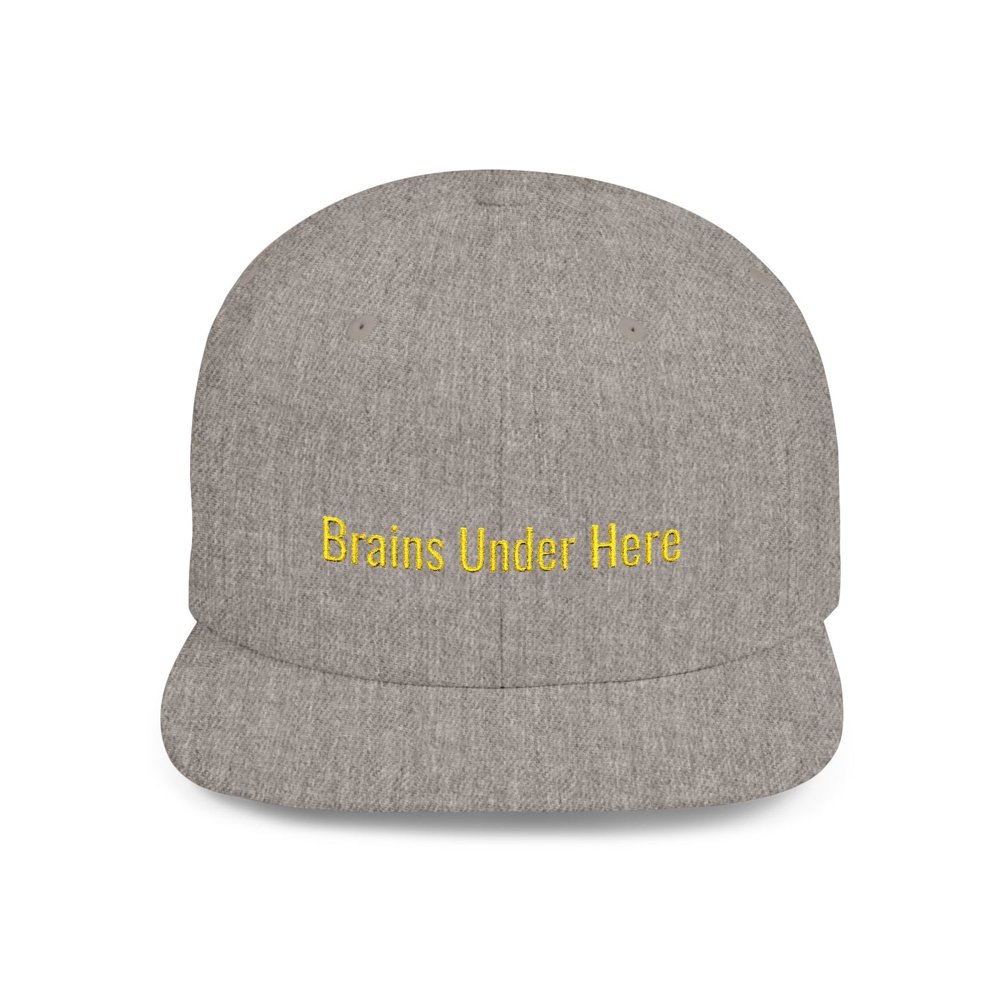 Text Brains Under Here Flat Bill Snapback – Lightweight, Custom Fit, Premium Quality