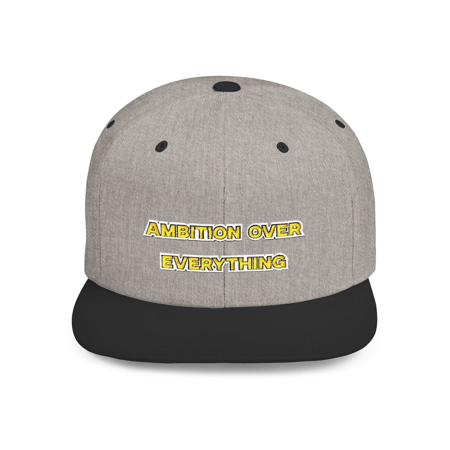 Text Ambition Over Everything Flat Bill Snapback – Lightweight, Custom Fit, Premium Quality
