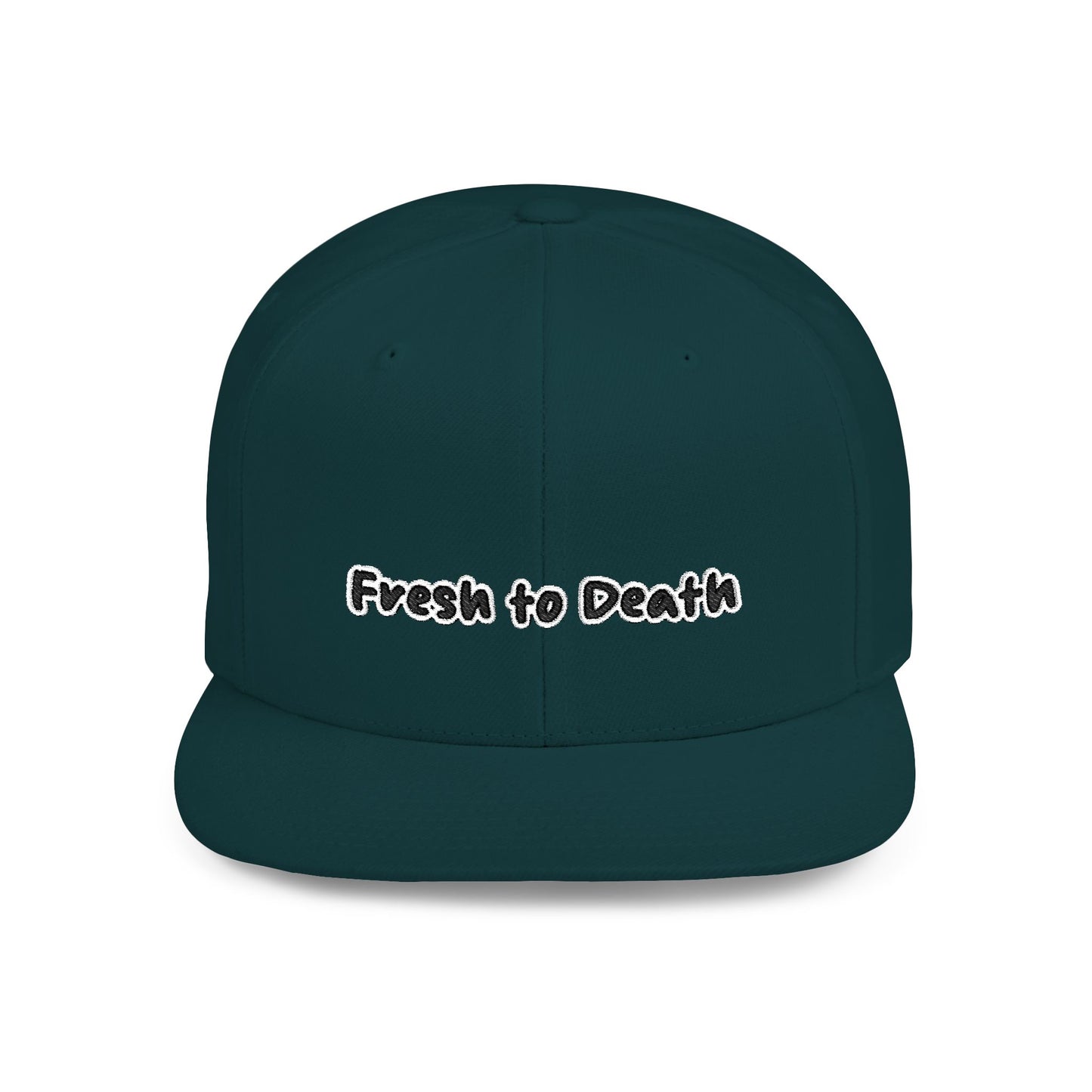 Text Fresh To Death Flat Bill Snapback – Lightweight, Custom Fit, Premium Quality