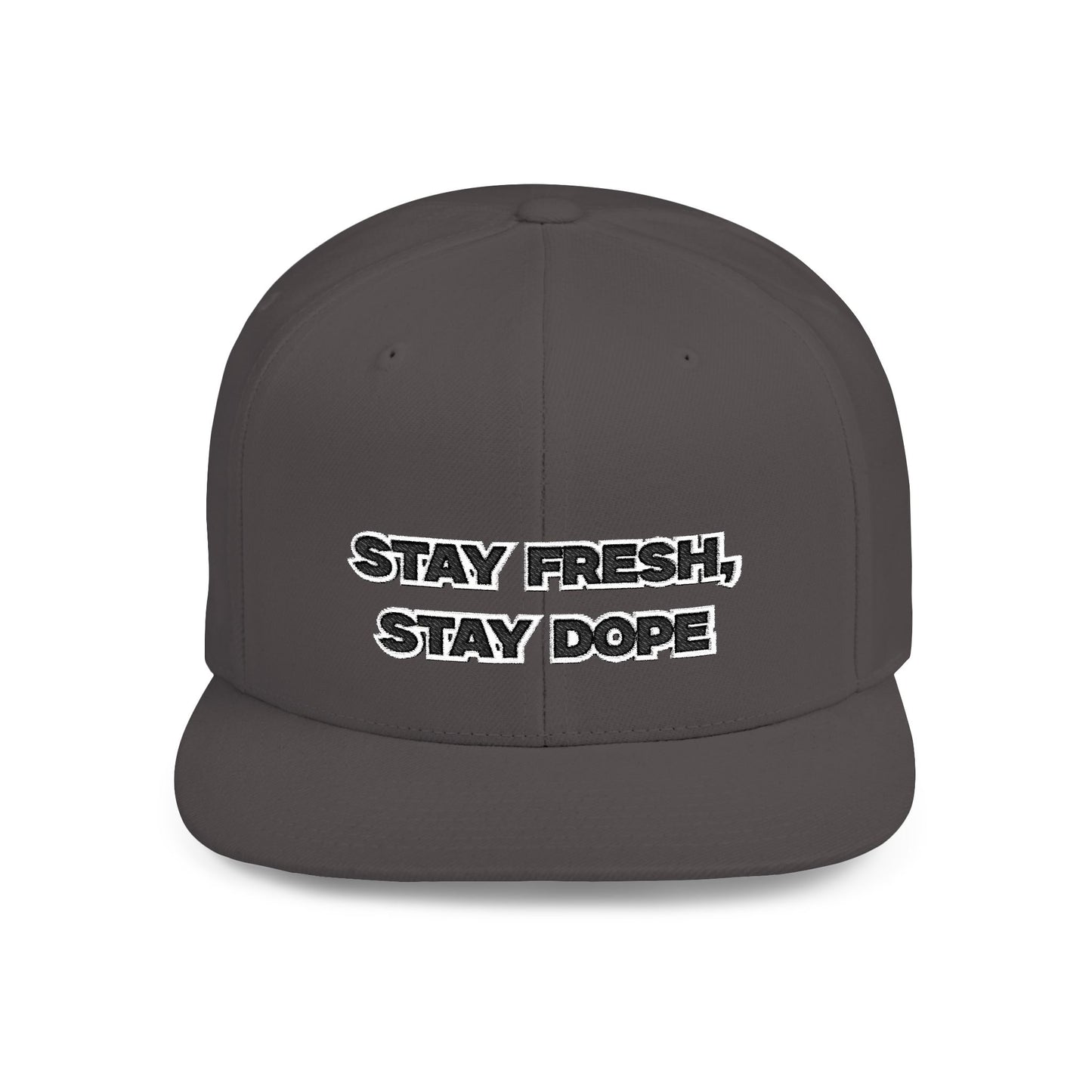 Text Stay Fresh Stay Dope Flat Bill Snapback – Lightweight, Custom Fit, Premium Quality