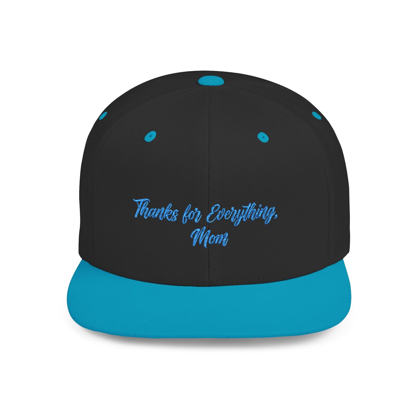 Text Mom Thanks For Everything Flat Bill Snapback – Lightweight, Custom Fit, Premium Quality